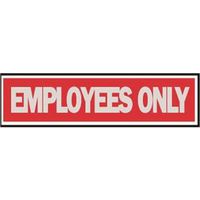 0233924 - EMPLOYEESONLY PRINCESS SIGN
