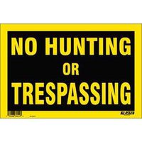SIGN NO HUNTING/TRESPASSING   