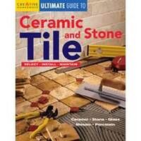 ultimate guide to ceramic & stone tile