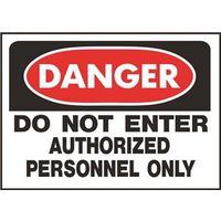 danger authorized personnel only sign