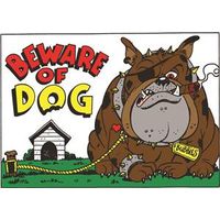 6635783 - BEWARE OF DOG NOVELTY SIGN