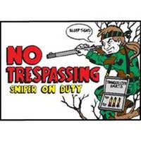 no trespassing novelty sign
