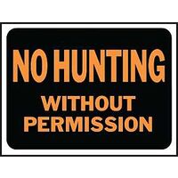 SIGN ID NO HUNTING 12IN 9IN