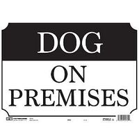 SIGN PLST DOG ON PRMSIS10X14IN - Case of 5