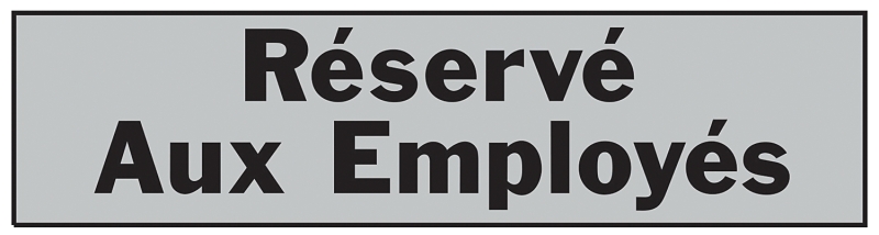 Hy-Ko 27005 Identification Sign, RESERVE AUX EMPLOYEES, Aluminum, 2 in L x 8 in W Dimensions