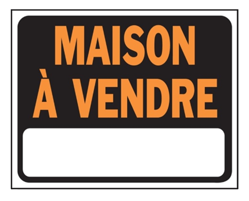 Hy-Ko SP-138 Sign, MAISON A VENDRE, Orange Legend, Black Background, Plastic, 14-1/2 in L x 18-1/2 in W Dimensions