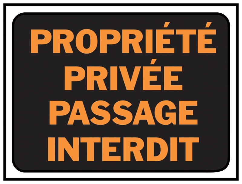 Hy-Ko 3093 Weather-Resistant Sign, PROPRIETE PRIVEE PASSAGE INTERDIT, Orange Legend, Black Background, Plastic