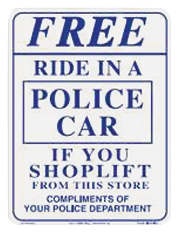 Centurion SIGN RIDE Shoplifting Sign, Rectangular, FREE RIDE IN A POLICE CAR, Violet Legend, White Background, Plastic