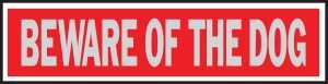 Hy-Ko 441 Princess Sign, Rectangular, BEWARE OF THE DOG, Silver Legend, Red Background, Aluminum